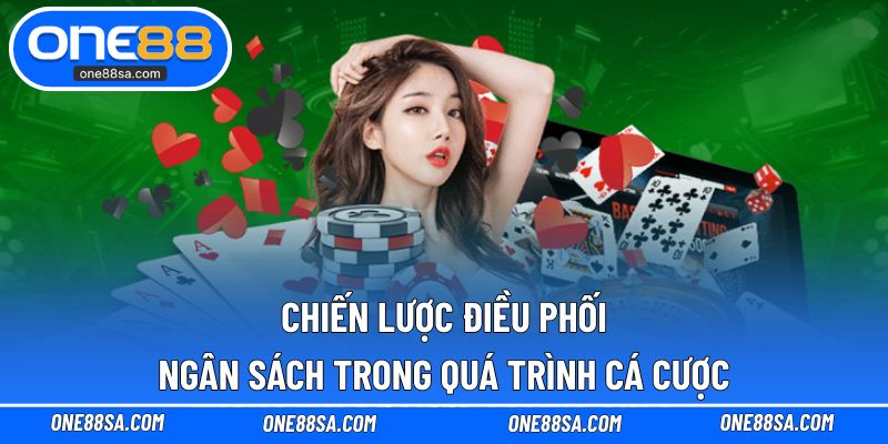 Chiến lược điều phối ngân sách trong quá trình cá cược